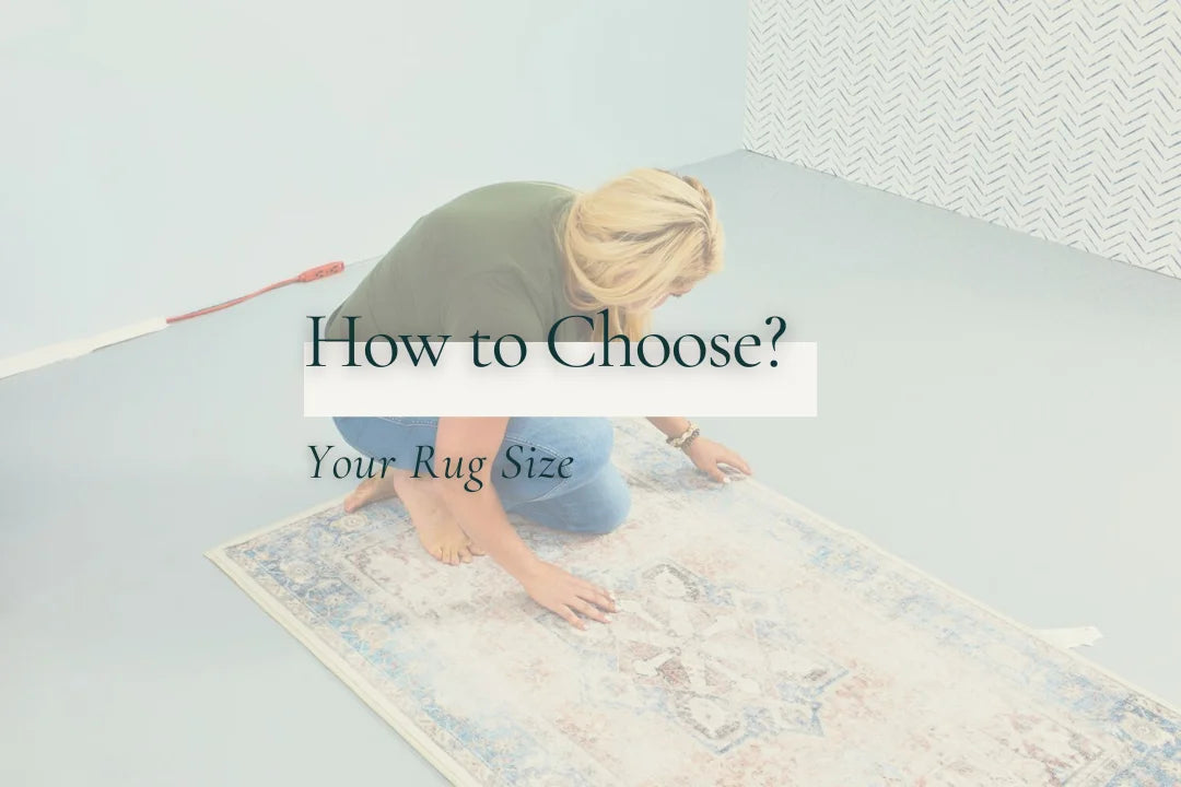 How to Choose the Perfect Rug Size?